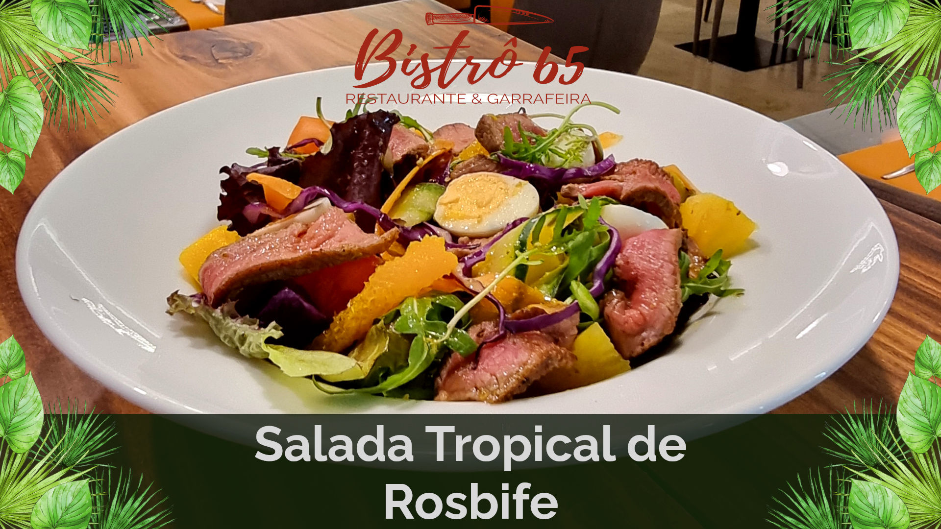 Salada Tropical de Rosbife