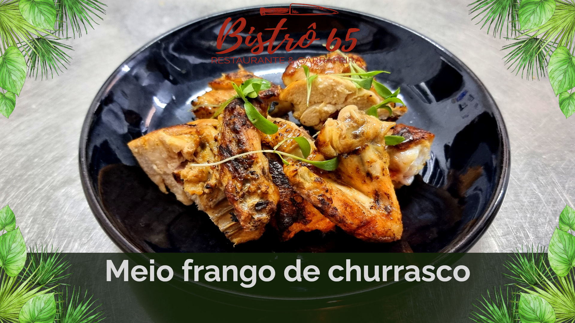 Meio Frango de Churrasco