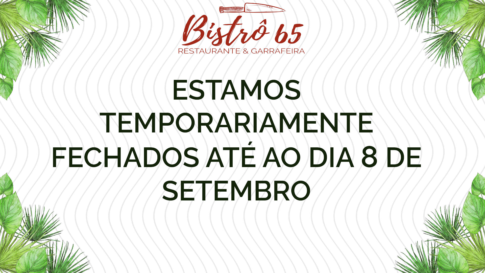 Temporariamente fechados