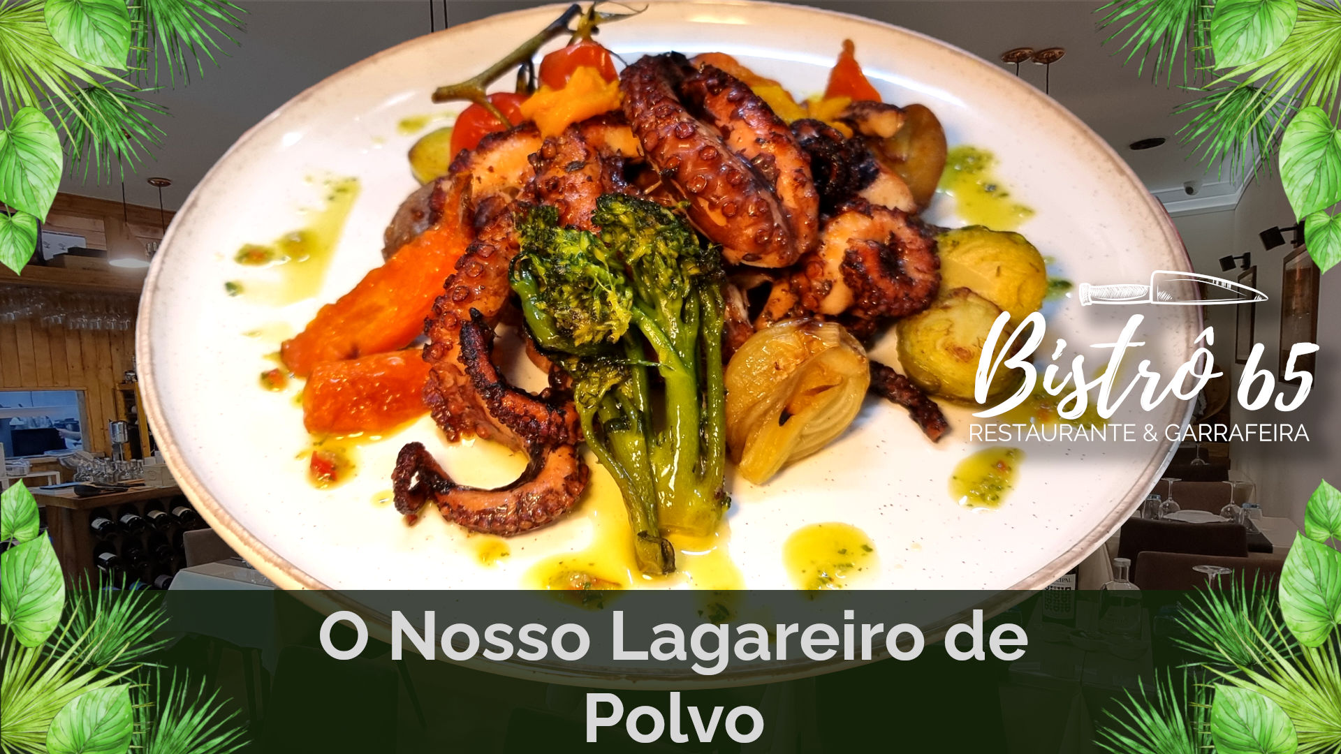 O nosso lagareiro de polvo